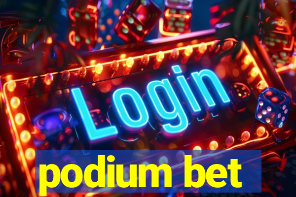 podium bet