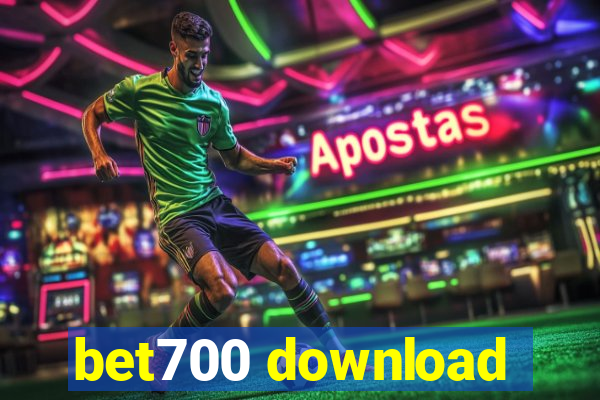 bet700 download