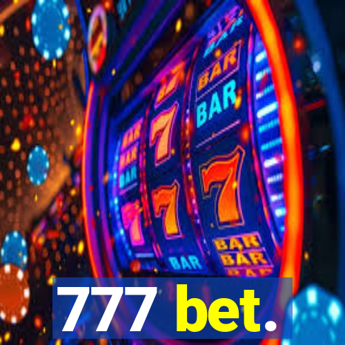 777 bet.