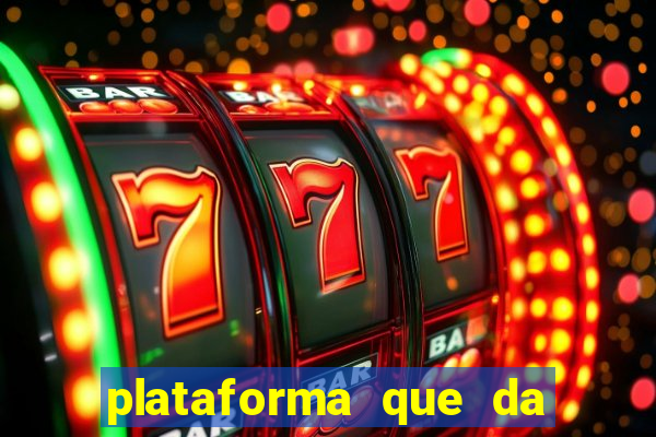 plataforma que da bonus no cadastro sem deposito