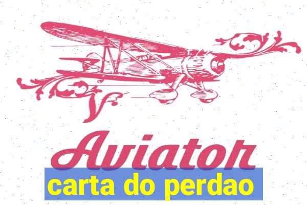 carta do perdao