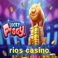 rios casino