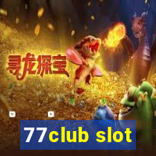 77club slot