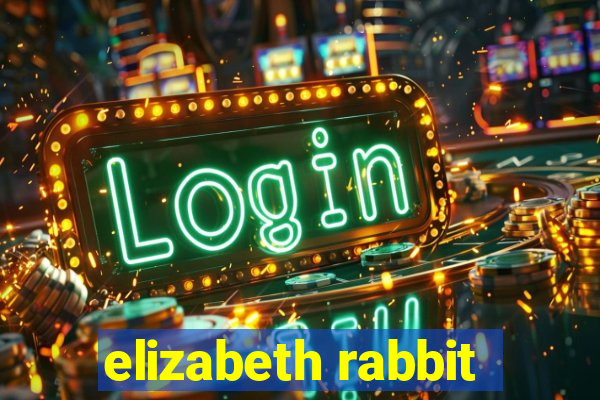 elizabeth rabbit