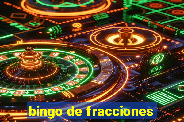 bingo de fracciones