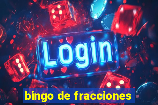 bingo de fracciones