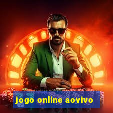 jogo online aovivo