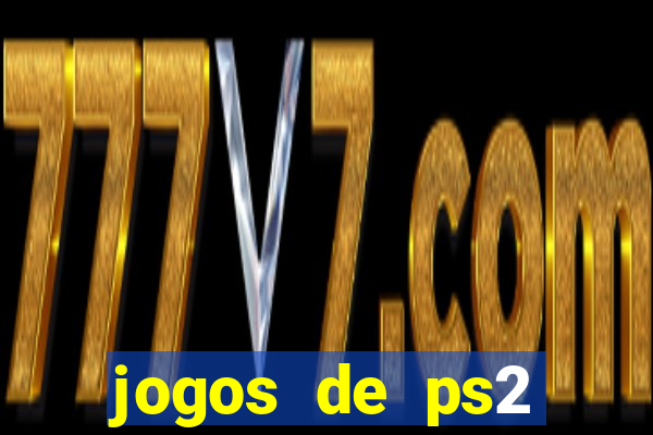 jogos de ps2 formato iso