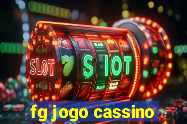 fg jogo cassino