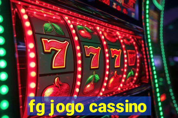 fg jogo cassino