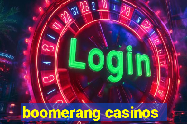 boomerang casinos