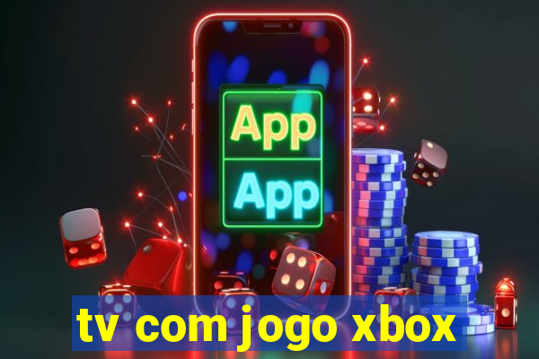 tv com jogo xbox