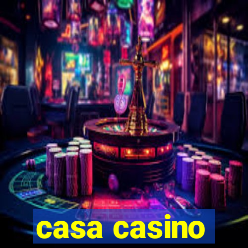 casa casino