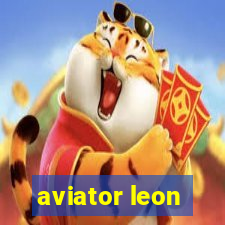 aviator leon