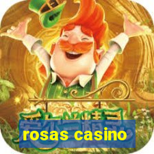 rosas casino