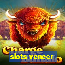 slots vencer