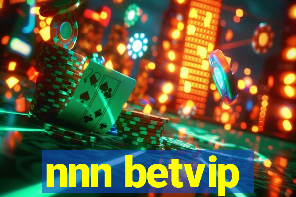 nnn betvip