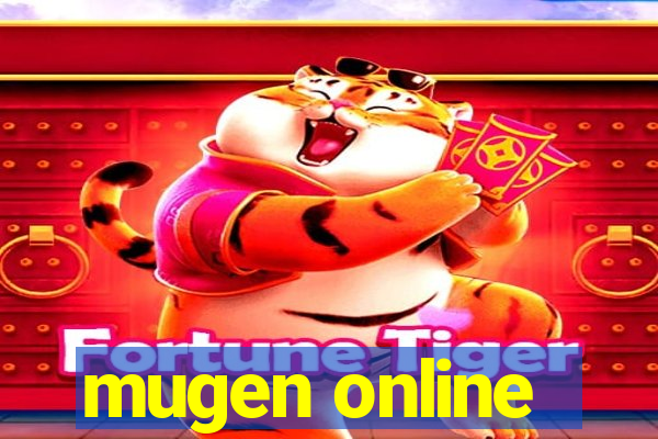 mugen online