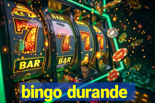 bingo durande