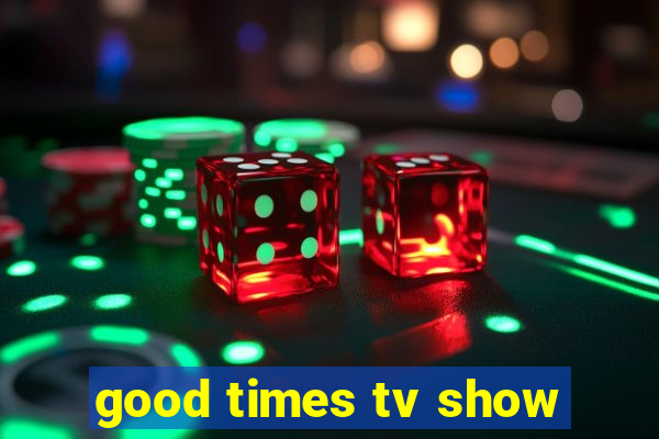 good times tv show