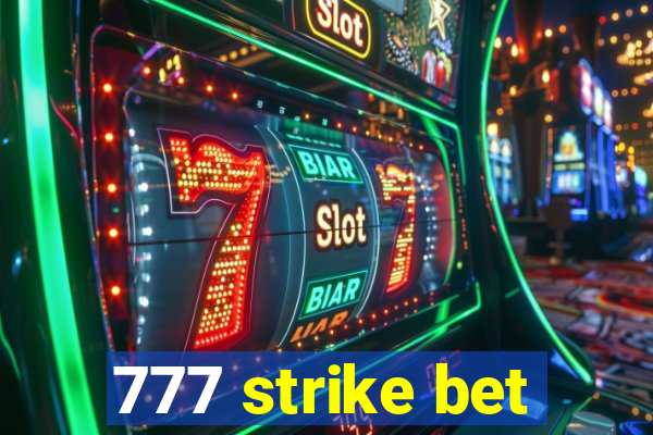 777 strike bet