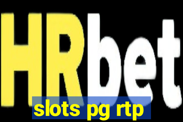 slots pg rtp