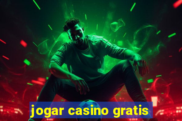 jogar casino gratis