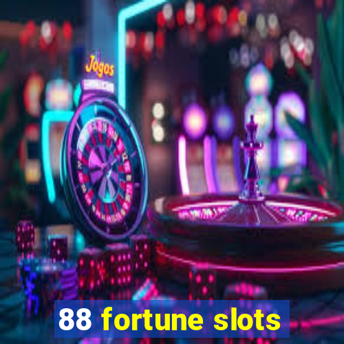 88 fortune slots