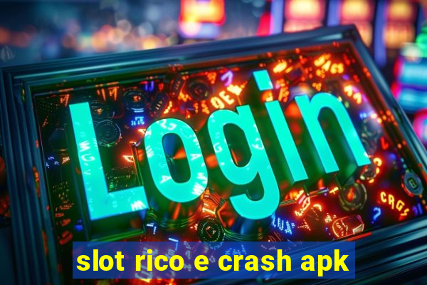 slot rico e crash apk