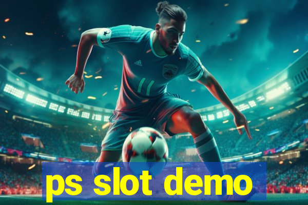 ps slot demo