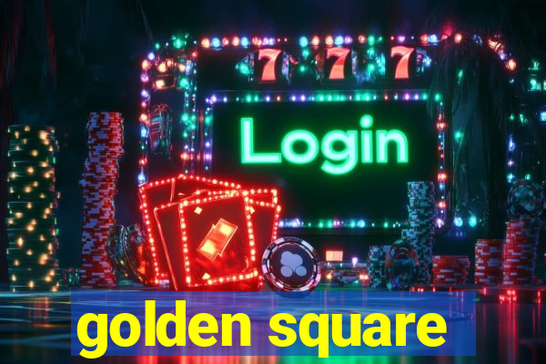 golden square