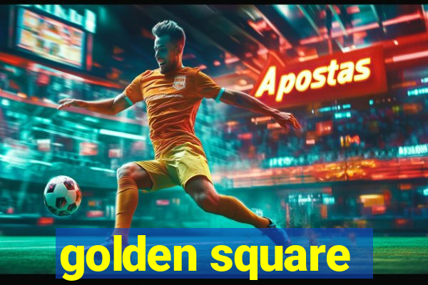 golden square