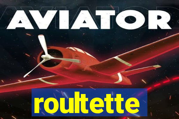 roultette