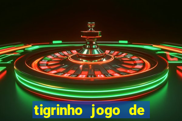 tigrinho jogo de aposta baixar