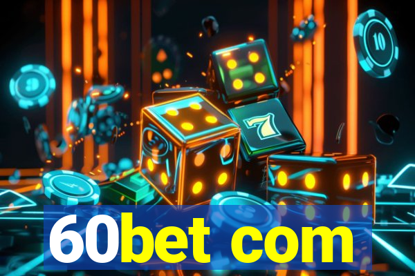 60bet com