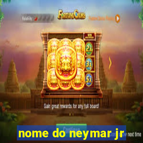 nome do neymar jr