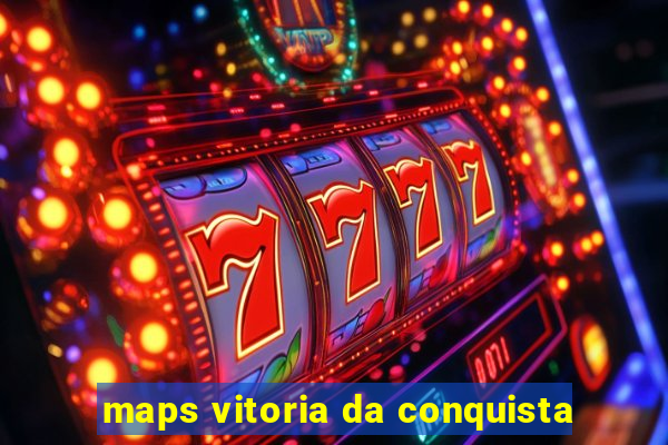 maps vitoria da conquista