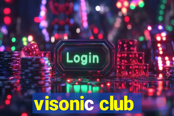 visoniс club