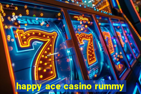 happy ace casino rummy