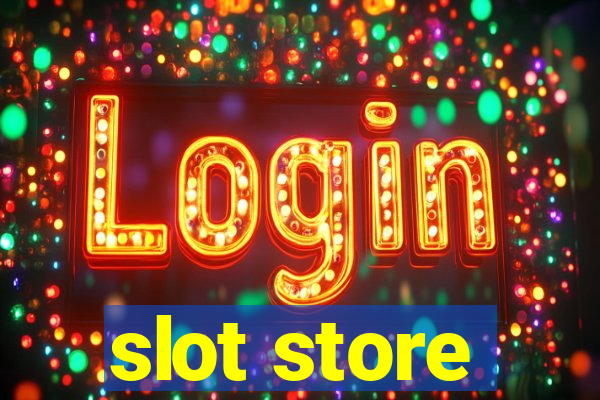 slot store