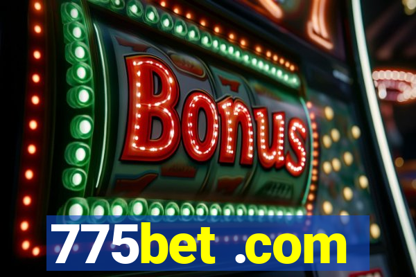 775bet .com