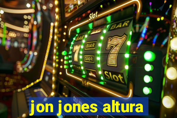 jon jones altura