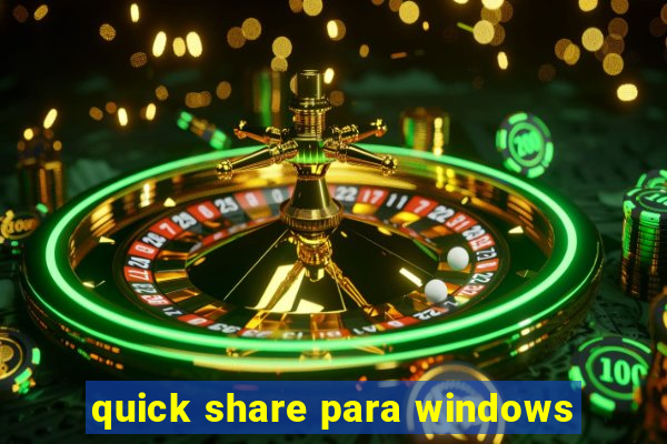 quick share para windows