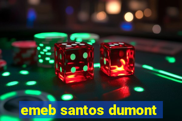 emeb santos dumont