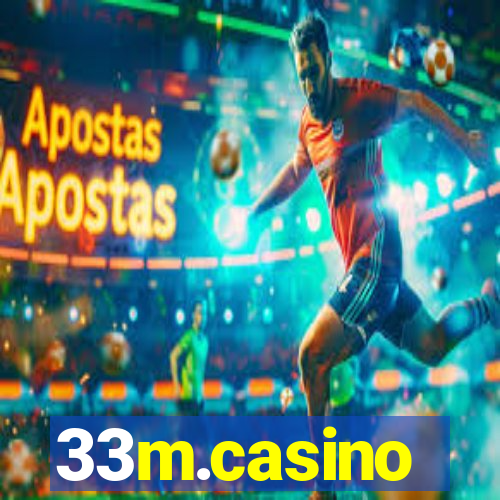 33m.casino