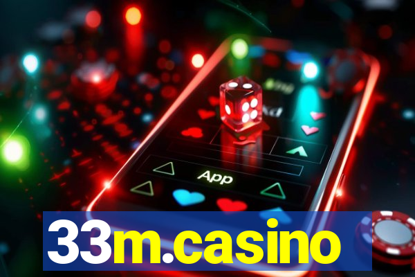 33m.casino