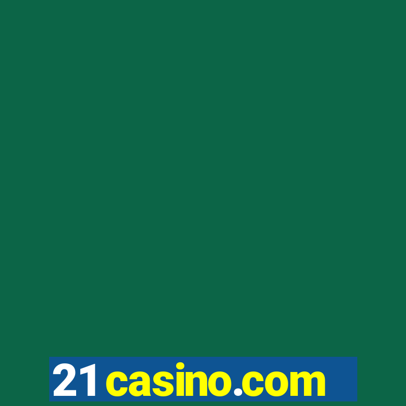 21 casino.com