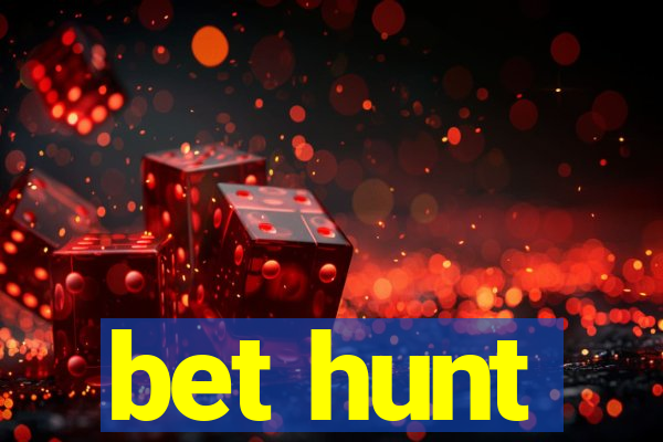 bet hunt