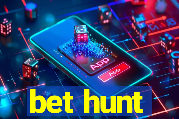 bet hunt