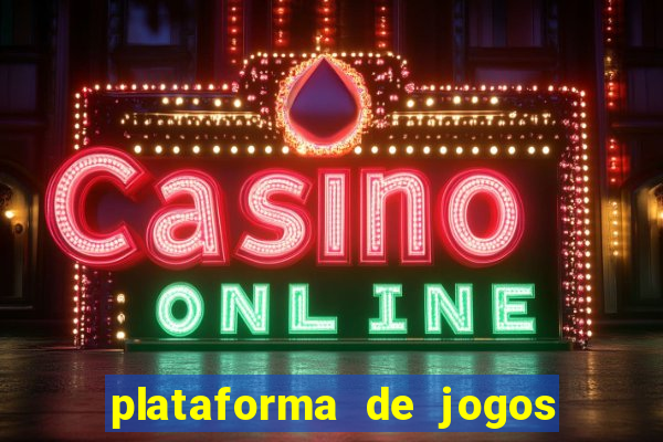 plataforma de jogos para ganhar dinheiro online